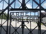 Arbeit Macht Frei, on the gate entering the Dachau concentration camp